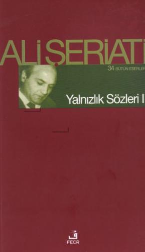 Yalnızlık Sözleri 2 - Ali Şeriati - Fecr Yayınları