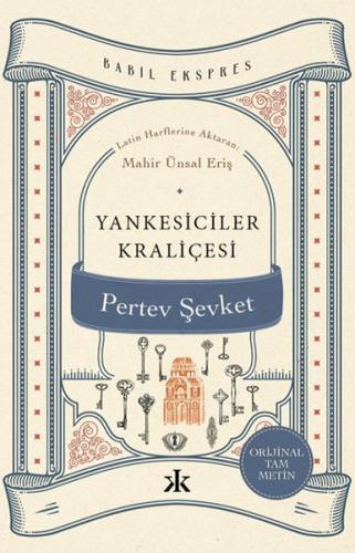 Yankesiciler Kraliçesi - Pertev Şevket - Kafka Yayınevi