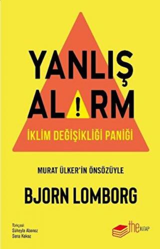 Yanlış Alarm - Bjorn Lomborg - The Kitap