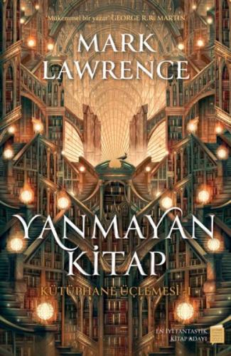 Yanmayan Kitap – Kütüphane Üçlemesi 1 - Mark Lawrence - Lapis Kitap