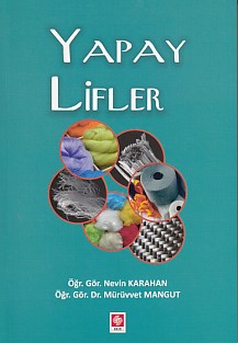 Yapay Lifler - Nevin Karahan - Ekin Basım Yayın - Akademik Kitaplar