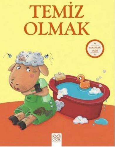 Temiz Olmak - Yararları Dizisi - Sophie Bellier - 1001 Çiçek Kitaplar