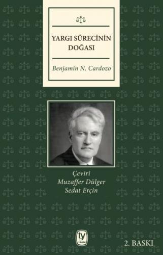 Yargı Sürecinin Doğası - Benjamin N. Cardozo - Tekin Yayınevi