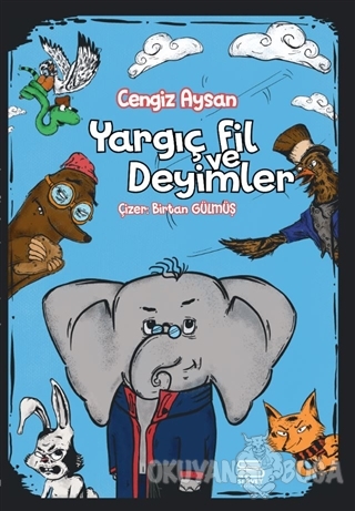 Yargıç Fil ve Deyimler - Cengiz Aysan - Servet Yayınevi