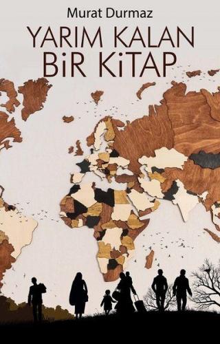 Yarım Kalan Bir Kitap - Murat Durmaz - Lebis Kitap