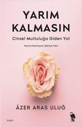 Yarım Kalmasın - Âzer Aras Uluğ - Nemesis Kitap