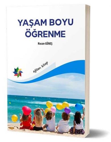 Yaşam Boyu Öğrenme - Hasan Güneş - Eğiten Kitap