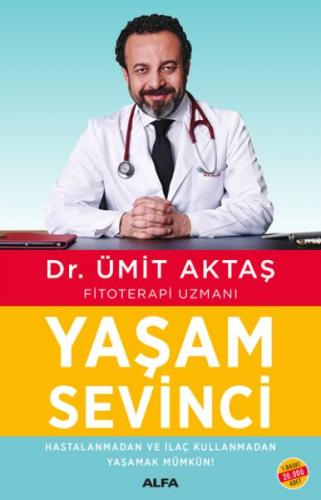 Yaşam Sevinci - Ümit Aktaş - Alfa Yayınları