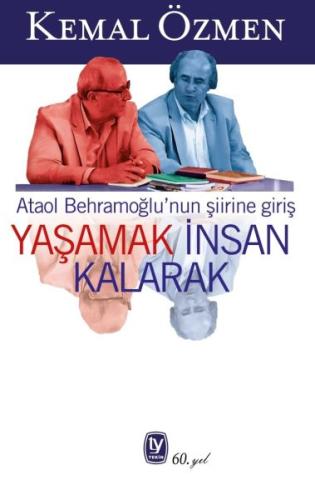 Yaşamak İnsan Kalarak - Kemal Özmen - Tekin Yayınevi