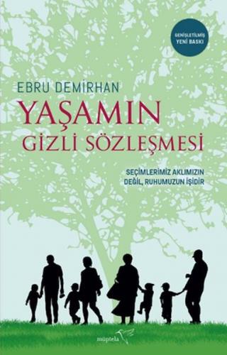 Yaşamın Gizli Sözleşmesi-Genişletilmiş baskı - Ebru Demirhan - Müptela