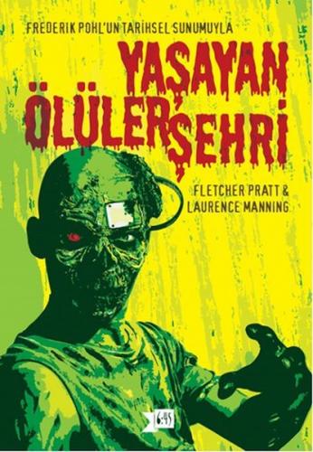 Yaşayan Ölüler Şehri - Fletcher Pratt - Altıkırkbeş Yayınları