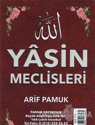 Yasin Meclisleri (Yas-119) - Arif Pamuk - Pamuk Yayıncılık