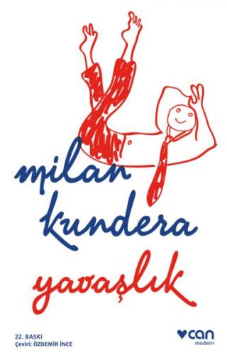 Yavaşlık - Milan Kundera - Can Yayınları