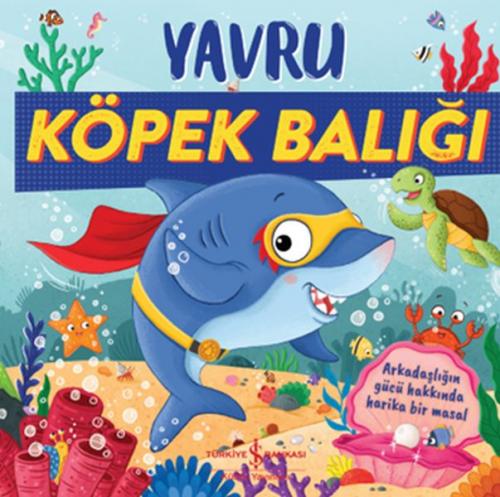 Yavru Köpek Balığı - Stephanie Moss - İş Bankası Kültür Yayınları