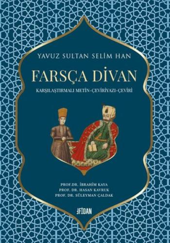 Yavuz Sultan Selim Han Farsça Divan - Kolektif - Fidan Kitap