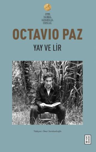 Yay ve Lir - Octavio Paz - Ketebe Yayınları