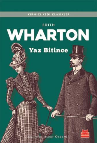 Yaz Bitince - Edith Wharton - Kırmızı Kedi Yayınevi