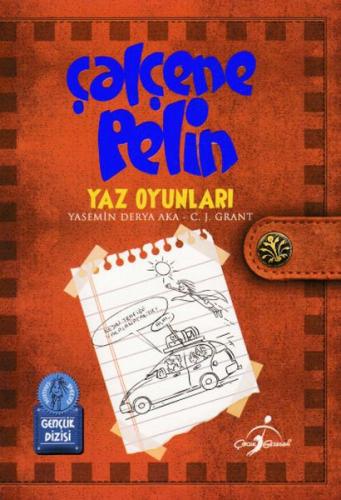 Çalçene Pelin : Yaz Oyunları - Yasemin Derya Aka - Çocuk Gezegeni