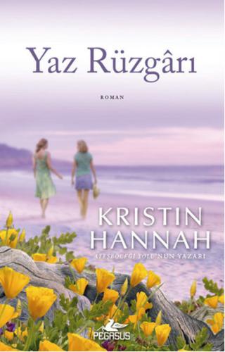 Yaz Rüzgarı - Kristin Hannah - Pegasus Yayınları