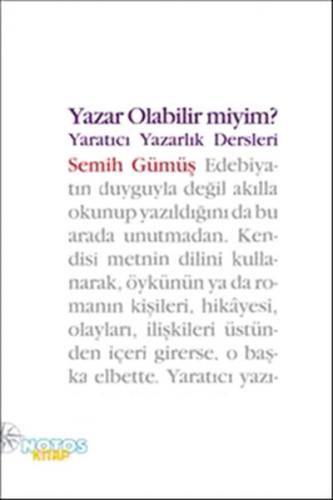 Yazar Olabilir Miyim? - Semih Gümüş - Notos Kitap