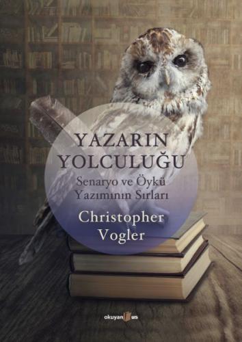 Yazarın Yolculuğu - Christopher Vogler - Okuyan Us Yayınları