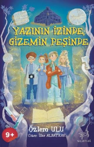 Yazının İzinde - Gizemin Peşinde - Özlem Ulu - Bilge Kültür Sanat