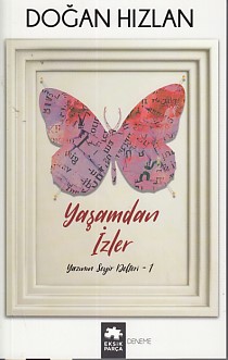 Yaşamdan İzler - Doğan Hızlan - Eksik Parça Yayınları