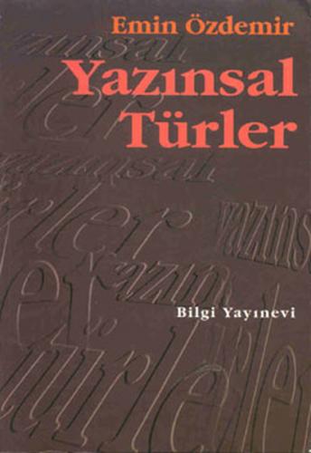 Yazınsal Türler - Emin Özdemir - Bilgi Yayınevi