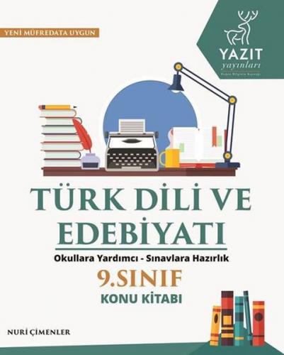 2019 9. Sınıf Türk Dili ve Edebiyatı Konu Kitabı - Nuri Çimenler - Yaz