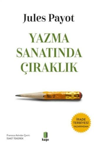 Yazma Sanatında Çıraklık - İsmet Tekerek - Kapı Yayınları