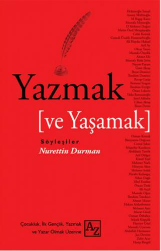 Yazmak ve Yaşamak - Nurettin Duman - Az Kitap