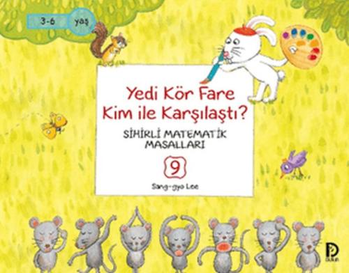 Yedi Kör Fare Kim ile Karşılaştı? - Sang-gyo Lee - Düşün Yayınevi