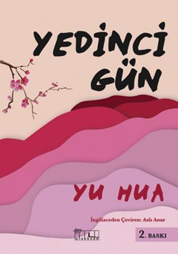 Yedinci Gün - Yu Hua - Alabanda Yayınları