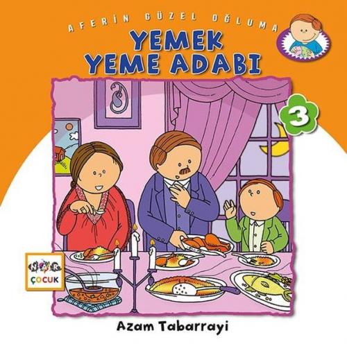 Yemek Yeme Adabı - Aferin Güzel Oğluma 3 - Azam Tabarrayi - Nar Yayınl