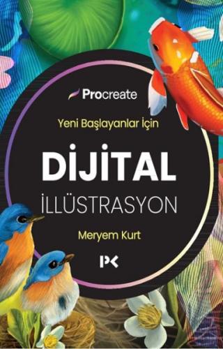 Yeni Başlayanlar İçin Dijital İllüstrasyon - Meryem Kurt - Profil Kita