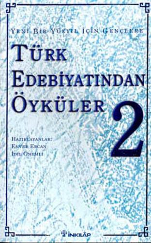 Türk Edebiyatından Öyküler 2 - Derleme - İnkılap Kitabevi