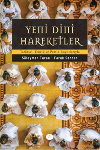 Yeni Dini Hareketler - Süleyman Turan - Açılım Kitap