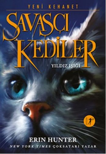 Savaşçı Kediler: Yıldız Işığı - Erin Hunter - Artemis Yayınları