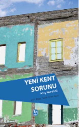 Yeni Kent Sorunu - Andy Merrifield - Tekin Yayınevi