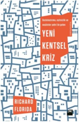 Yeni Kentsel Kriz - Richard Florida - Doğan Kitap