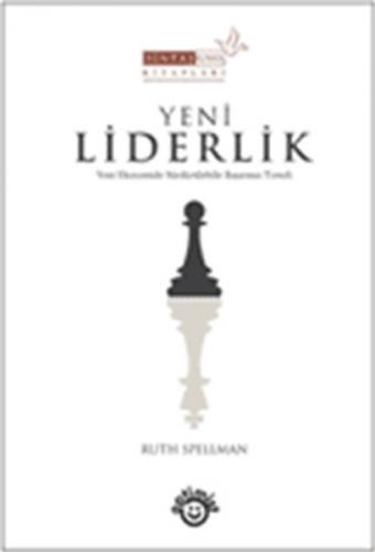 Yeni Liderlik (Ciltli) - Ruth Spellman - Optimist Yayın Dağıtım