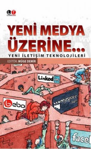 Yeni Medya Üzerine... - Derleme - Litera Türk