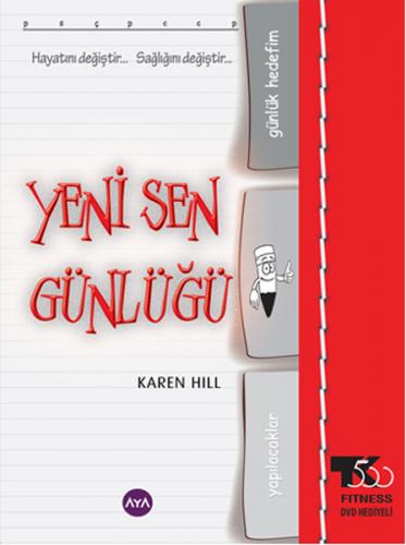 Yeni Sen Günlüğü - Karen Hill - Aya Kitap