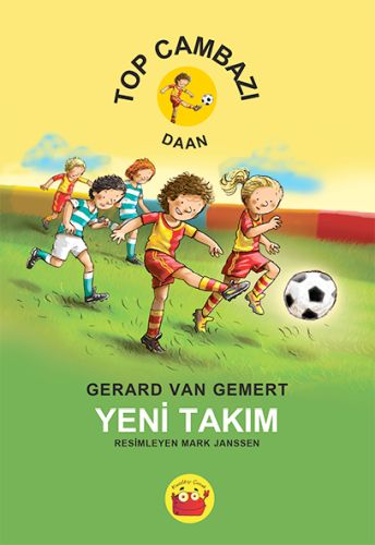 Top Cambazı Daan - Yeni Takım - Gerard Van Gemert - Kuraldışı Yayınevi