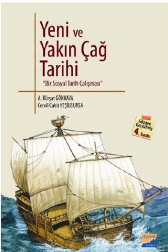 Yeni ve Yakın Çağ Tarihi - A. Kürşat Gökkaya - Siyasal Kitabevi - Akad