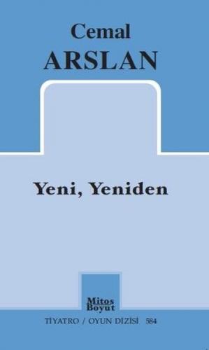 Yeni, Yeniden - Cemal Arslan - Mitos Boyut Yayınları