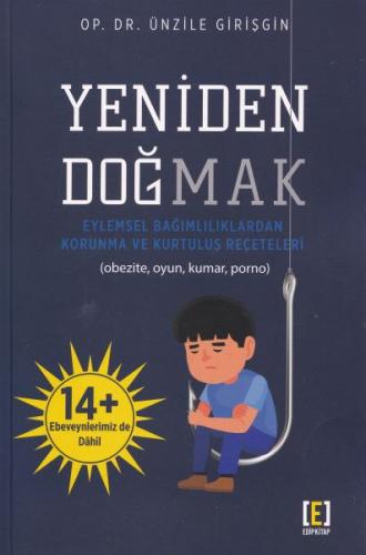 Yeniden Doğmak - Ünzile Girişgin - Edip Kitap