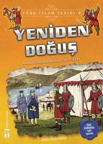 Yeniden Doğuş / Türk - İslam Tarihi 9 - Metin Özdamarlar - Genç Timaş 