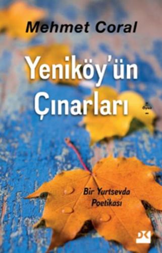 Yeniköy'ün Çınarları - Mehmet Coral - Doğan Kitap