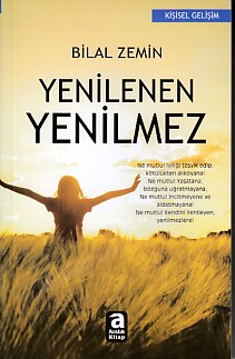 Yenilenen Yenilmez - Bilal Zemin - Aralık Kitap